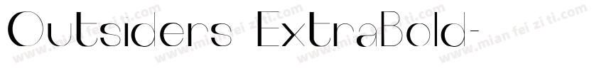 Outsiders ExtraBold字体转换